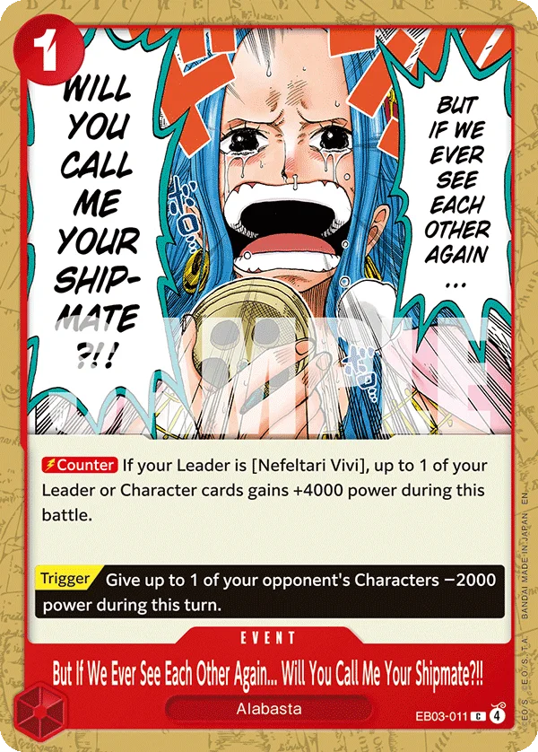 But If We Ever See Each Other Again... Will You Call Me Your Shipmate?!! EB03-011 – One Piece Card Game Event
