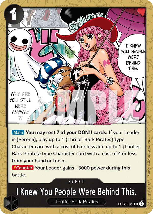 I Knew You People Were Behind This. EB03-049 – One Piece Card Game Event