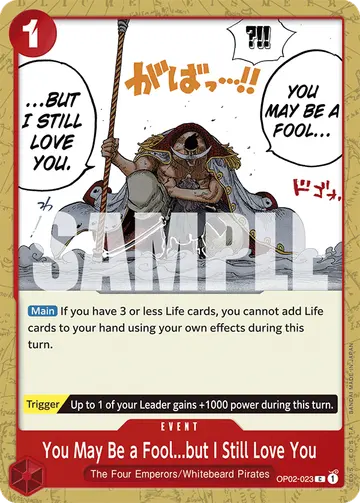 You May Be a Fool...but I Still Love You OP02-023 (Reprint)