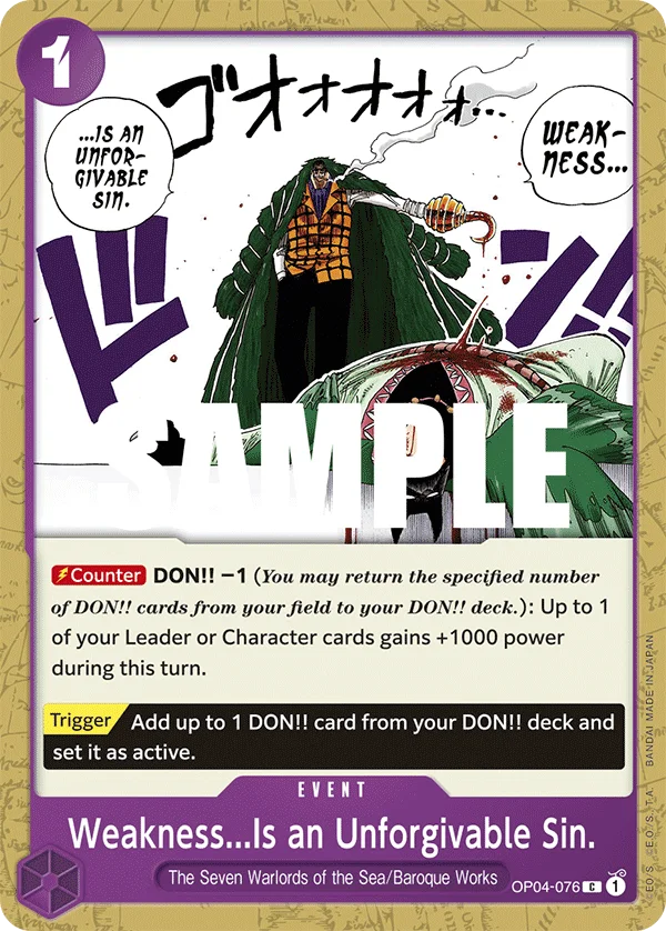 Weakness...Is an Unforgivable Sin. OP04-076 – One Piece Card Game Event