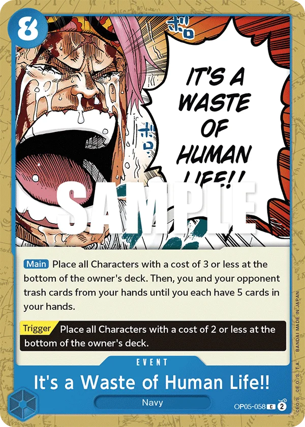 It's a Waste of Human Life!! OP05-058 – One Piece Card Game Event