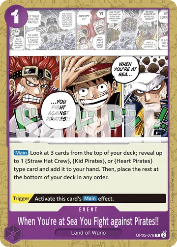 When You're at Sea You Fight against Pirates!! OP05-076 (Alternate art)
