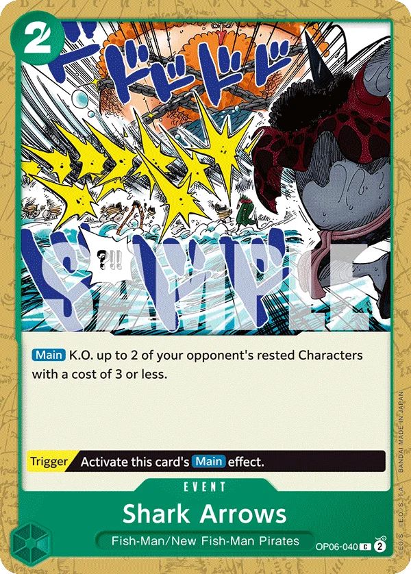 Shark Arrows OP06-040 – One Piece Card Game Event