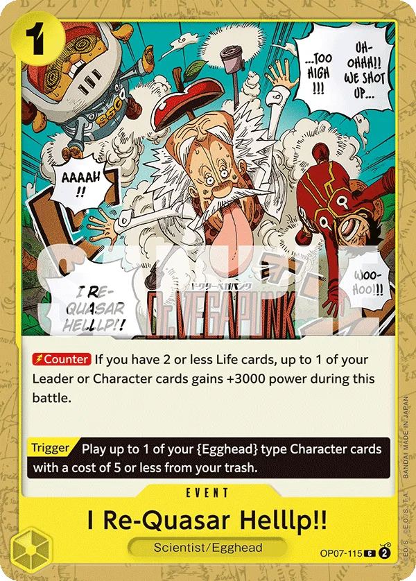 I Re-Quasar Helllp!! OP07-115 – One Piece Card Game Event