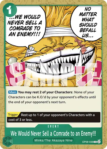 We Would Never Sell a Comrade to an Enemy!!! OP08-038