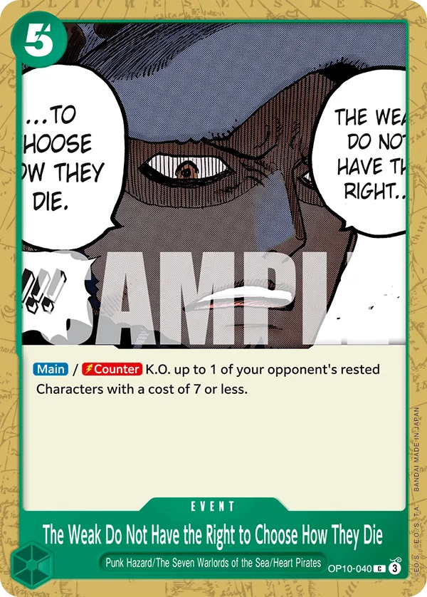 The Weak Do Not Have the Right to Choose How They Die OP10-040 – One Piece Card Game Event