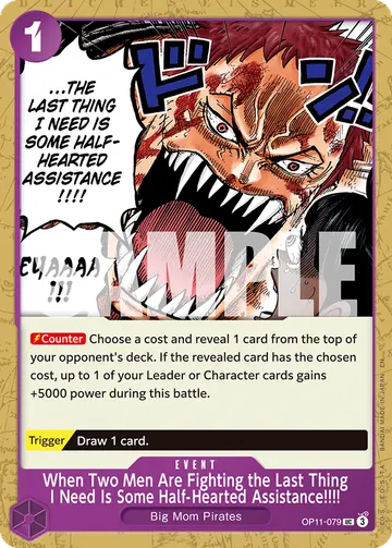 When Two Men Are Fighting the Last Thing I Need Is Some Half-Hearted Assistance!!!! OP11-079 (Reprint)