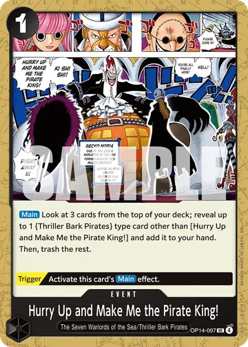 Hurry Up and Make Me the Pirate King! OP14-097