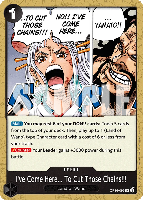 I've Come Here... To Cut Those Chains!!! OP16-099 – One Piece Card Game Event