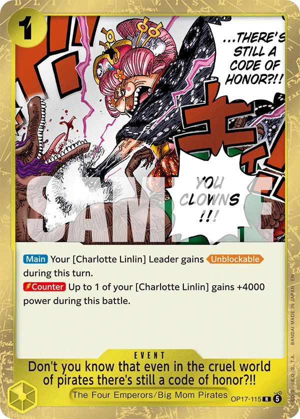 Don't you know that even in the cruel world of pirates there's still a code of honor?!! OP17-115 – One Piece Card Game Event